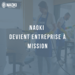 NAOKI propreté devient entreprise à mission